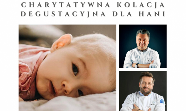 Charytatywna kolacja degustacyjna dla Hani Kolacja dla Hani Poczobut