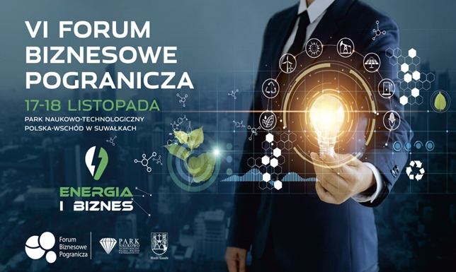 Forum Biznesowe Pogranicza: „Energia i biznes”