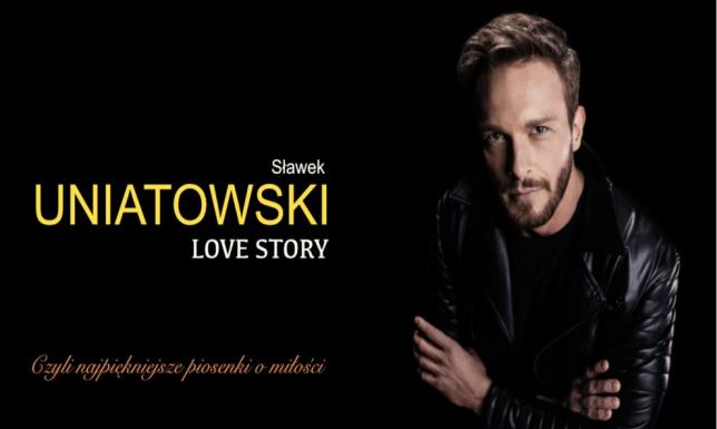 Sławek Uniatowski LOVE STORY | koncert