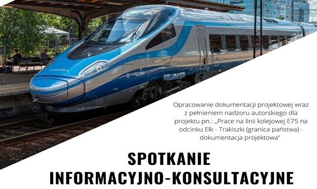 Prace na linii kolejowej E75 na odcinku Ełk – Trakiszki (granica państwa) – dokumentacja projektowa
