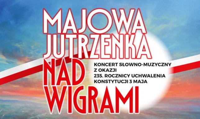 Koncert „Majowa Jutrzenka nad Wigrami" w Suwałkach - bilety do wygrania 