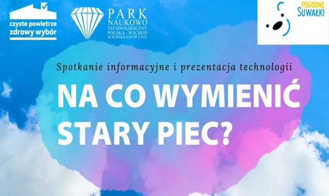Czyste Powietrze – spotkanie informacyjne w Suwałkach Spotkanie informacyjne dotyczące Programu Czyste Powietrze