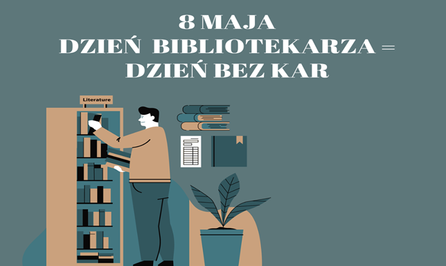 Dzień Bibliotekarza - Dzień bez kar
