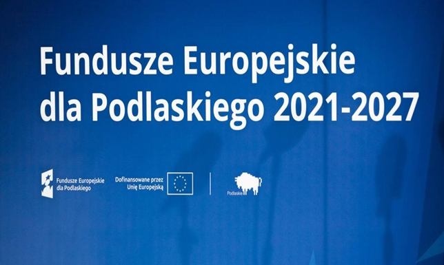 Fundusze Europejskie dla Podlaskiego 2021-2027. Konkurs dla firm