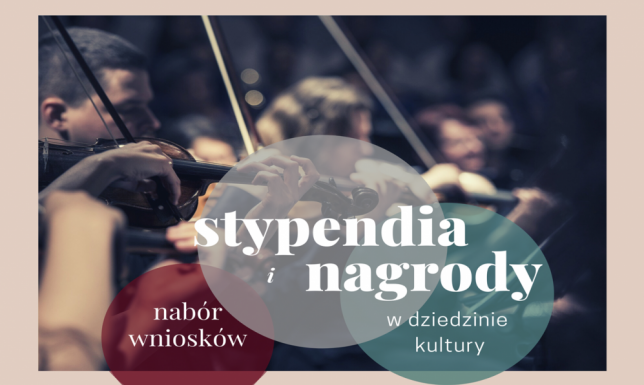 Nabór wniosków na nagrody i stypendia z dziedziny kultury 