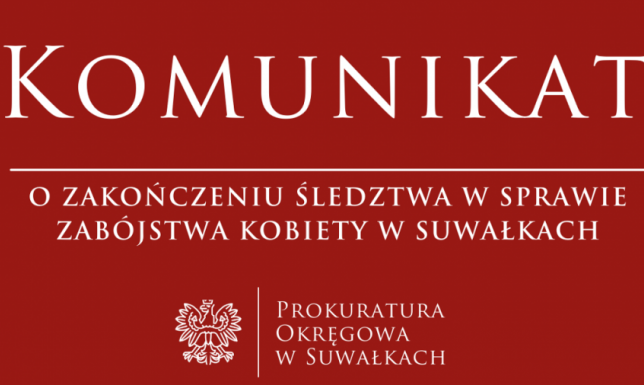 Zakończyło się śledztwo w sprawie zabójstwa kobiety przy ul. Bydgoskiej w Suwałkach