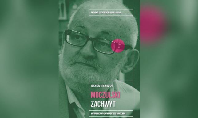 Zbigniew Chojnowski LESZEK ALEKSANDER MOCZULSKI: ZACHWYT