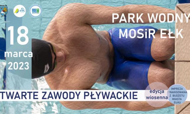 Otwarte Zawody Pływackie już 18 marca w Parku Wodnym w Ełku Otwarte Zawody Pływackie w Parku Wodnym w Ełku