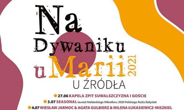 Na dywaniku u Marii 2021 - U źródła
