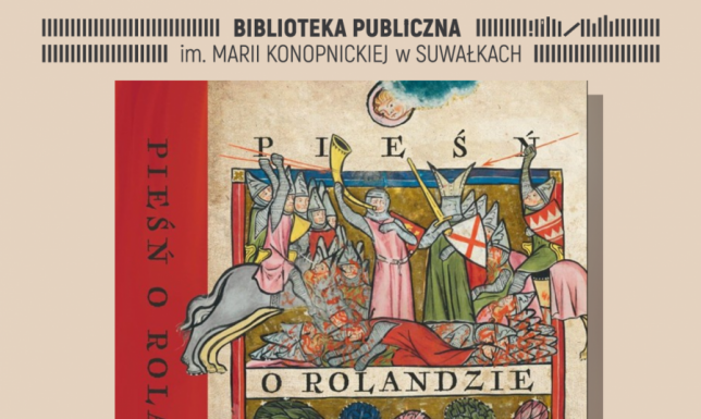 „Pieśń o Rolandzie” – średniowieczny epos w nowym przekładzie. Wykład prof. Jacka Kowalskiego w suwalskiej Bibliotece