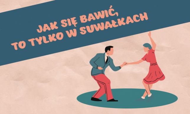 Suwalska Potańcówka we wrześniu „Jak się bawić to tylko w Suwałkach”. Potańcówka Na placu Marii Konopnickiej