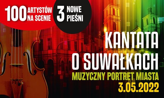 Suwalski Ośrodek Kultury zaprasza na wyjątkowy koncert KANTATA O SUWAŁKACH