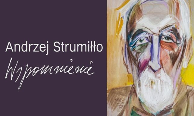 wernisaż wystawy „Andrzej Strumiłło. Wspomnienie”