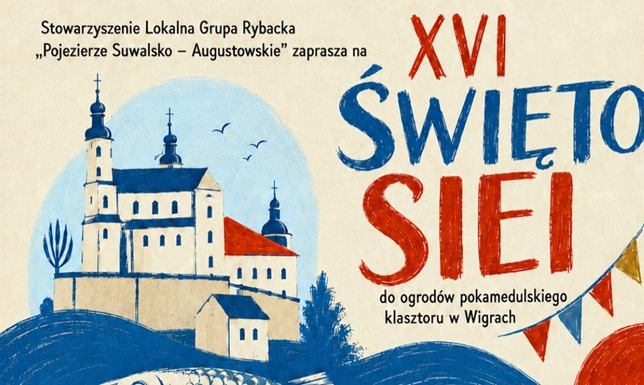 Stowarzyszenie Lokalna Grupa Rybacka „Pojezierze Suwalsko-Augustowskie” zaprasza