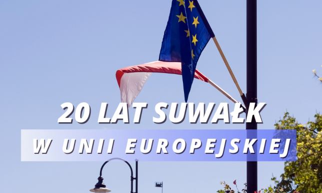 20-lecie w Unii Europejskiej. W Suwałkach kalendarz i piknik 1. maja minie dwadzieścia lat od kiedy Polska jest członkiem Unii Europejskiej