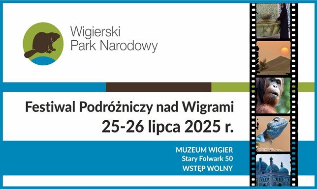 Wigierski Park Narodowy zaprasza do wzięcia udziału w Festiwalu Podróżniczym