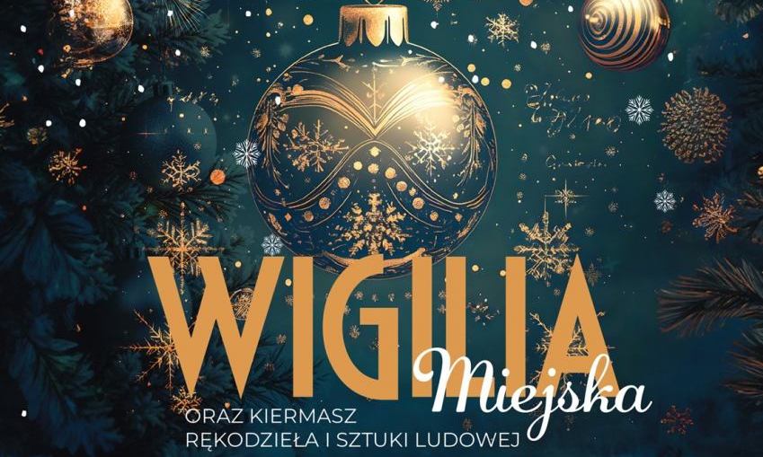 Wigilii Miejskiej towarzyszyć będzie kiermasz rękodzieła