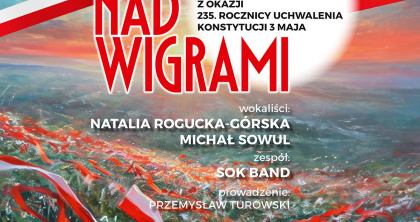 Podwójne zaproszenie na koncert  „Majowa Jutrzenka nad Wigrami"
