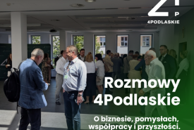 Rozmowy 4Podlaskie w Suwałkach: O biznesie, pomysłach, współpracy i przyszłości