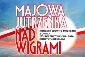 Koncert „Majowa Jutrzenka nad Wigrami" w Suwałkach - bilety do wygrania 