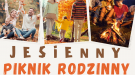 Jesienny Piknik Rodzinny w Suwałkach – wspólne gotowanie i kreatywne warsztaty w naturze