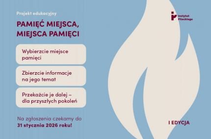 Projekt „Pamięć miejsca, miejsca pamięci”