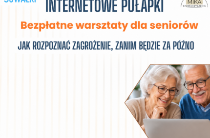 Seniorze, nie daj się oszukać! Bezpłatne warsztaty z bezpieczeństwa w sieci