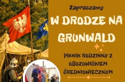 „W drodze na Grunwald" - piknik rodzinny w Wiżajnach